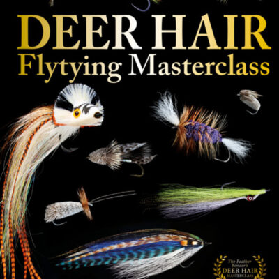Deer Hair Flytying Masterclass – Barry Ord Clarke